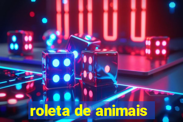 roleta de animais